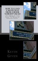 How to Land a Movie Deal from a Book Nobody's Read: The Making of Last Rites: The Return of Sebastian Vasilis.