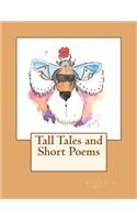 Tall Tales and Short Poems