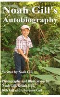 Noah Gill's Autobiography