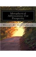 Metaphysical Affirmations For Prosperity