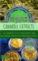 Beyond Cannabis Extracts