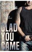 Glad You Came