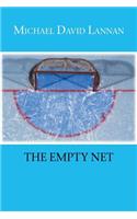 The Empty Net: (English)