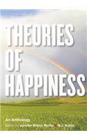 Theories of Happiness: An Anthology