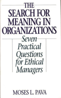 Search for Meaning in Organizations
