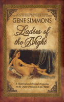 Ladies of the Night: A Historical and Personal Perspective on the Oldest Profession in the World