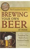 Complete Guide to Brewing Your Own Beer at Home