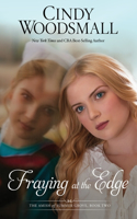 Amish of Summer Grove #02: Fraying at the Edge
