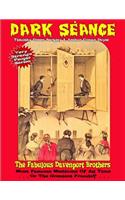 Dark Seance - The Fabulous Davenport Brothers