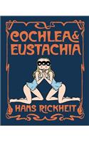 Cochlea & Eustachia