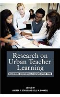 Research on Urban Teacher Learning