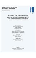 Benefits and Assessment of Annual Budget Requirements for Pavement Perservation