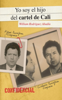 Yo Soy El Hijo del Cartel de Cali / I Am the Son of the Cali Cartel