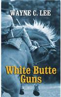 White Butte Guns
