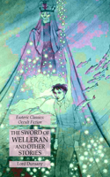 Sword of Welleran and Other Stories