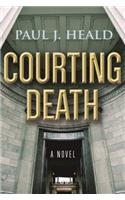 Courting Death