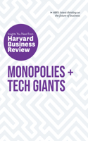 Monopolies and Tech Giants: The Insights You Need from Harvard Business Review: The Insights You Need from Harvard Business Review(HBR Insights Series)