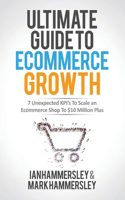 2022 Ultimate Guide To E-commerce Growth