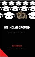 On Indian Ground
