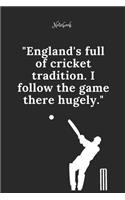 Cricket Notebook Quote 44 Notebook For Cricket Fans and Lovers