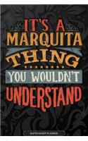Its A Marquita Thing You Wouldnt Understand