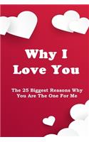 Why I Love You