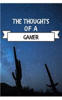 The Thoughts Of A Gamer