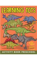Learning Tots: Activity Book Preschool