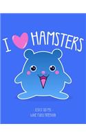 I Love Hamsters