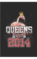 Queens Are Born In 2014: Small Lined Notebook (6 X 9 -120 Pages) for Birthday Gift Idea for Women