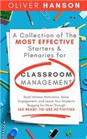 A Collection of The Most Effective Starters & Plenaries for Classroom Management