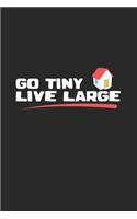 Go tiny live large