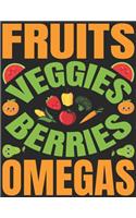 Fruits veggies berries omegas