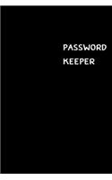 Password Keeper: Large (6 x 9 inches) - 100 Pages - Black Cover: Keep your usernames, passwords, social info, web addresses and security questions in one. So easy & 