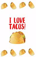 I love Tacos! Notebook