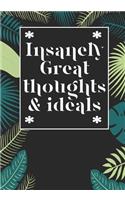 Insanely Great thoughts & Ideas