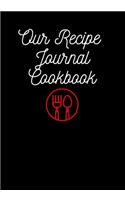 Our Recipe Journal Cookbook