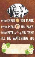 I'll Be Watching You Notebook Journal: 110 Blank Lined Papers - 6x9 Personalized Customized Weimaraner Notebook Journal Gift For Weimaraner Puppy Owners and Lovers