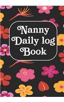 Nanny Daily Log Book: Journal /Notebook For Boys And Girls Log Actives like Feed, Diaper changes, Sleep To Do List And Notes (Babysister Appreciation Gifts)