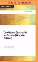 Cordelluna (Narración En Catalán) (Catalan Edition)