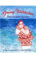 Granny Twitcholeen, The Ocean Queen