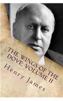 The Wings of the Dove, Volume II