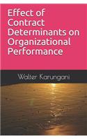 Effect of Contract Determinants on Organizational Performance