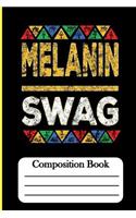 Melanin Swag: Composition Book