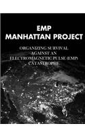 EMP Manhattan Project