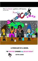 The Fuchsian Gallery Squadcastchat: A Podcast In a Book