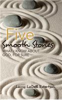 Five Smooth Stones