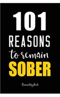 101 Reasons to Remain Sober