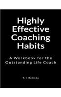 Highly Effective Coaching Habits