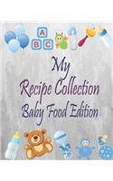 My Recipe Collection Baby Food Edition